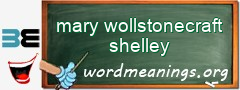 WordMeaning blackboard for mary wollstonecraft shelley